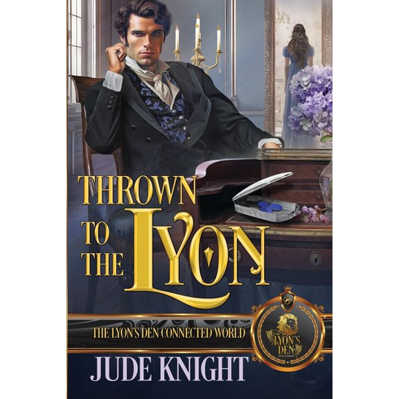 Thrown to the Lyon: The Lyon's Den Connected World, (Paperback)