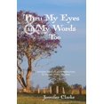 thumbnail image 1 of Thru My Eyes and in My Words Too: Another book of short reflections &amp; images of the Macleay, (Paperback), 1 of 1