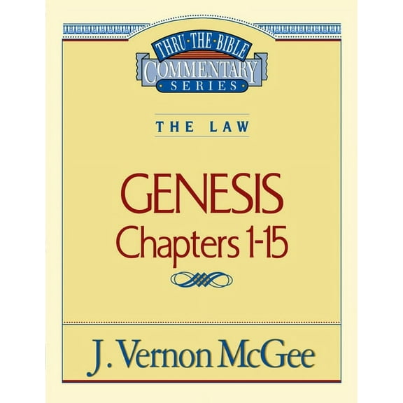Thru the Bible Thru the Bible Vol. 01: The Law (Genesis 1-15): 1, (Paperback)