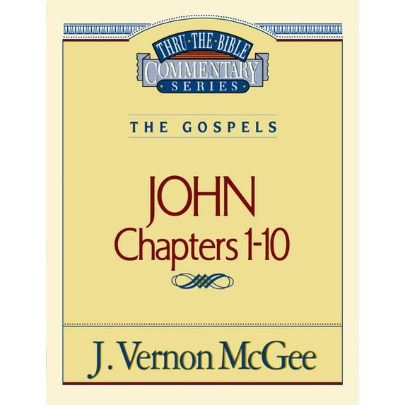 Thru the Bible Thru the Bible Vol. 38: The Gospels (John 1-10): 38, (Paperback)