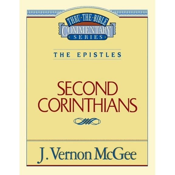 Thru the Bible Thru the Bible Vol. 45: The Epistles (2 Corinthians): 45, (Paperback)
