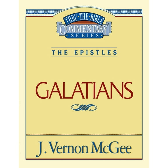 Thru the Bible Thru the Bible Vol. 46: The Epistles (Galatians): 46, (Paperback)