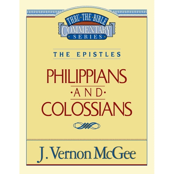 Thru the Bible Thru the Bible Vol. 48: The Epistles (Philippians/Colossians): 48, (Paperback)