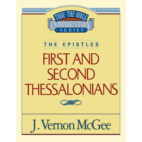 Thru the Bible Thru the Bible Vol. 49: The Epistles (1 and 2 Thessalonians): 49, (Paperback)