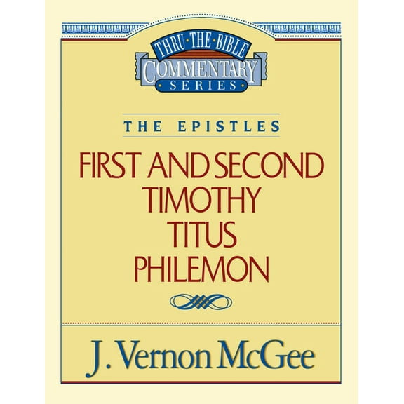 Thru the Bible Thru the Bible Vol. 50: The Epistles (1 and 2 Timothy/Titus/Philemon): 50, (Paperback)