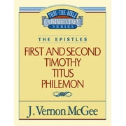 Thru the Bible: Thru the Bible Vol. 50: The Epistles (1 and 2 Timothy/Titus/Philemon): 50 (Paperback)