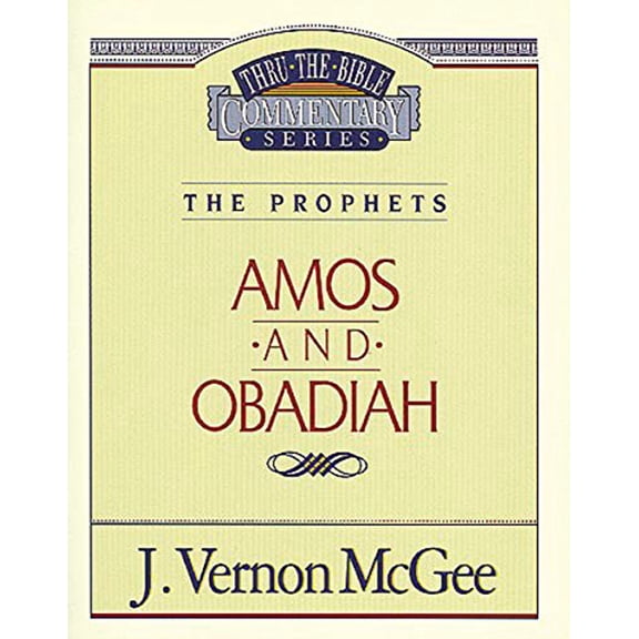 Pre-Owned Thru the Bible Vol. 28: The Prophets (Amos/Obadiah): 28 (Paperback) 078520556X 9780785205562