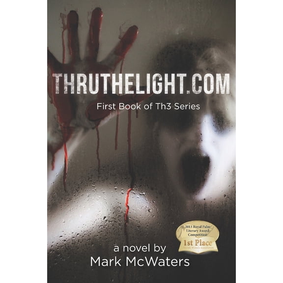 ThruTheLight.com: First Book in Th3 Series (Paperback)