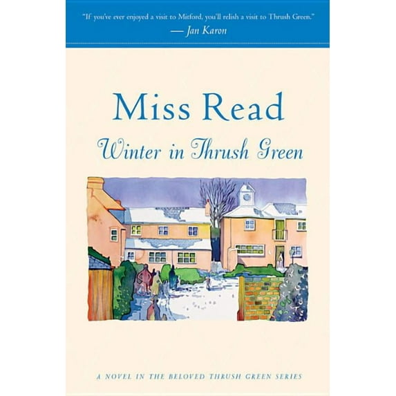 Thrush Green Winter in Thrush Green, (Paperback)