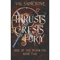 thumbnail image 1 of Thrusts and Crests of Fury (Paperback) by Val Saintcrowe, 1 of 1