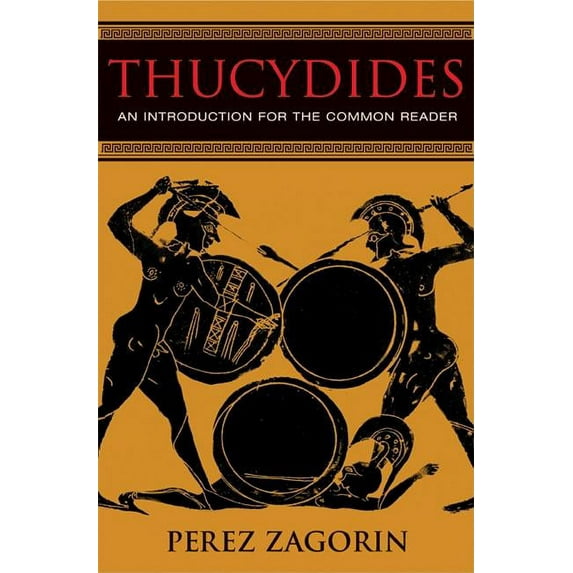Thucydides: An Introduction for the Common Reader, (Paperback)