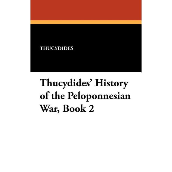 Thucydides' History of the Peloponnesian War, Book 2, (Paperback)