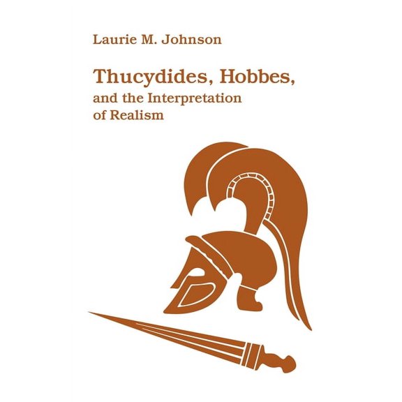 Thucydides, Hobbes, and the Interpretation of Realism, (Paperback)