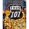 thumbnail image 1 of Pre-Owned Thug Kitchen 101 Hardcover, 1 of 1