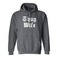 thumbnail image 1 of Thug Wife Adult Hooded Sweatshirt, 1 of 3