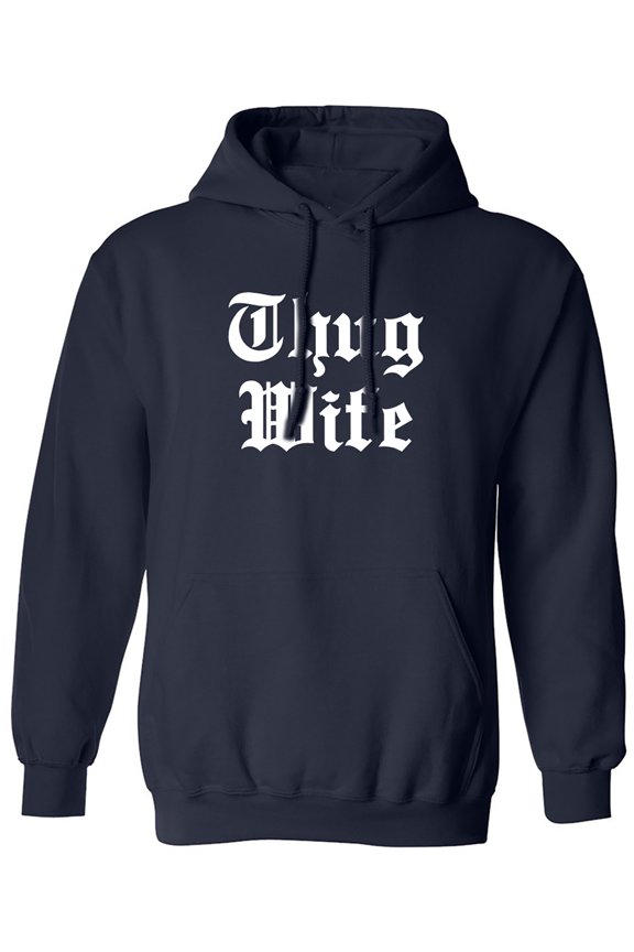 Thug Wife Adult Hooded Sweatshirt