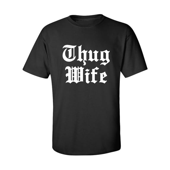 Thug Wife Adult Short Sleeve T-shirt