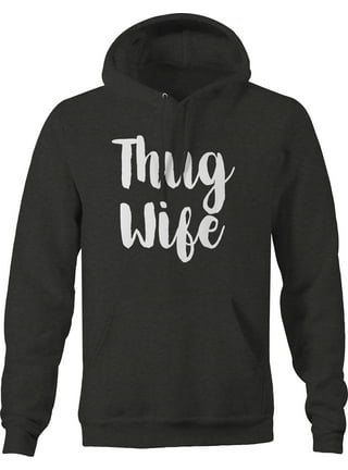 Thug Wife Sweatshirt