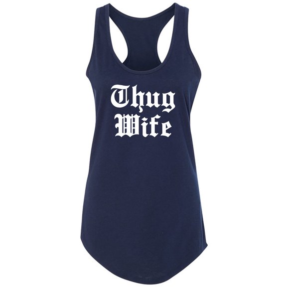 Thug Wife Racerback Tank