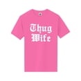 thumbnail image 1 of Thug Wife Short Sleeve Neon T-Shirt, 1 of 1