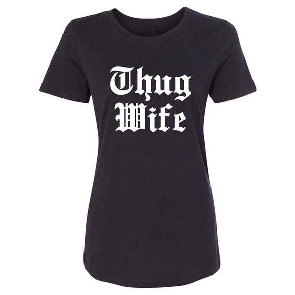 Thug Wife Womens crewneck tee