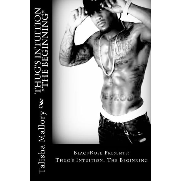 Thug's Intuition *The Beginning*, (Paperback)
