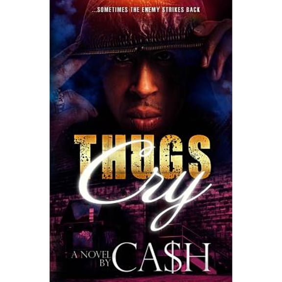 Thugs Cry: Thugs Cry (Paperback)