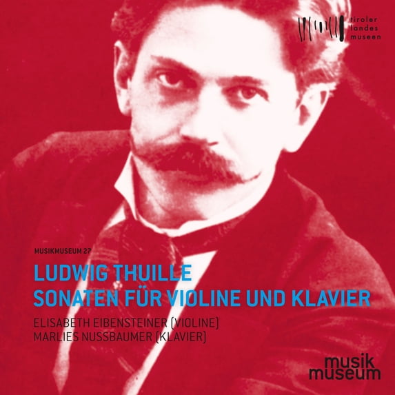 Thuille: Sonaten für Violine und Klavier (Audiobook)