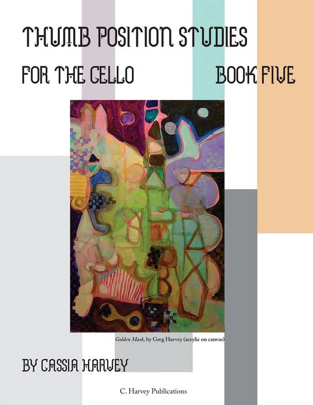 Thumb Position Studies for the Cello, Book Five, (Paperback)