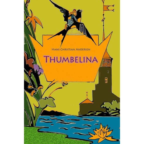 Thumbelina, (Paperback)