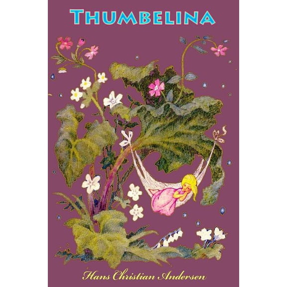 Thumbelina, (Paperback)