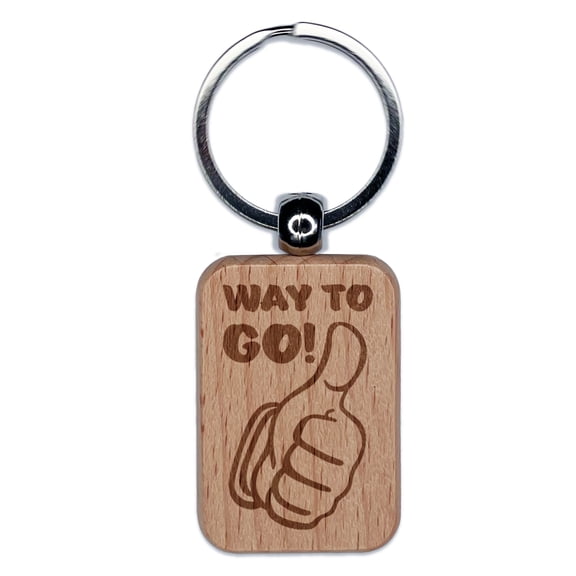Thumbs Up Way to Go! Rectangle Keychain Charm Tag - Engraved Wood