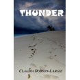 thumbnail image 1 of Thunder Paperback 1496091574 9781496091574 Claudia Maxine Dobson-Largie, 1 of 1