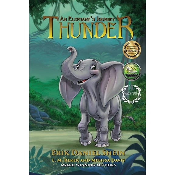 Thunder: An Elephant's Journey Thunder: An Elephant's Journey, Book 1, (Paperback)