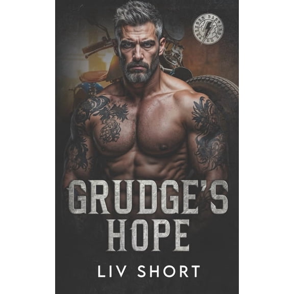 Thunder Bastards MC Grudge's Hope: An Age-Gap Instalove Romance, Book 2, (Paperback)