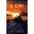 thumbnail image 1 of Thunder Bay Seiners K Bay: An Inside Alaska Novel, Book 3, (Paperback), 1 of 1