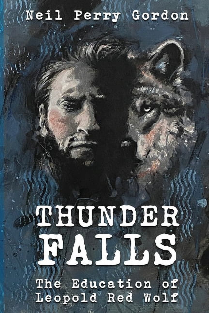 Thunder Falls: The Education of Leopold Red Wolf, (Paperback)