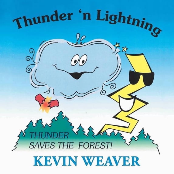Thunder N' Lightning: Thunder Saves the Forest, (Paperback)
