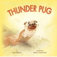 thumbnail image 1 of Pre-Owned Thunder Pug (Hardcover), 1 of 1