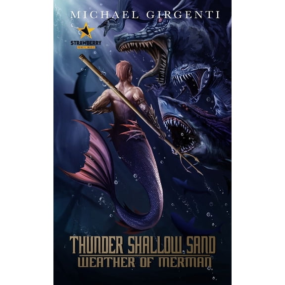 Thunder Shallow Sand Thunder Shallow Sand: Weather of Merman, Book 1, (Paperback)