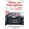 thumbnail image 1 of Thunder and White Lightning (Paperback), 1 of 1