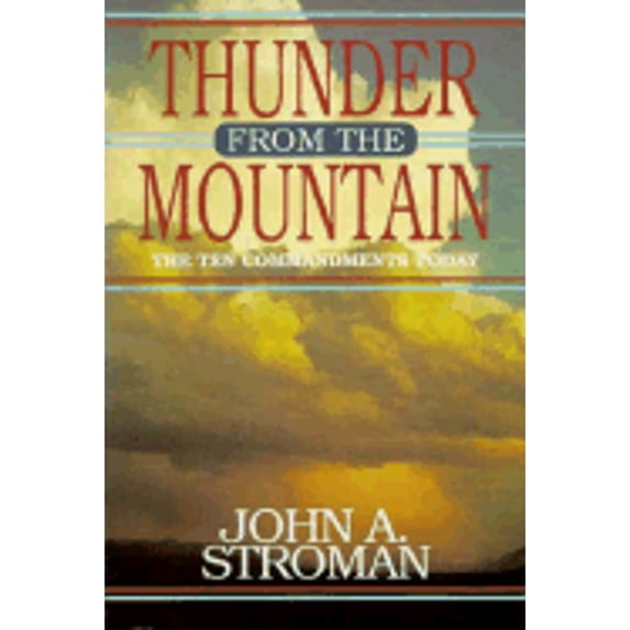Pre-Owned Thunder from the Mountain : The Ten Commandments Today (Paperback) 9780835806176