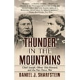 thumbnail image 1 of Pre-Owned Thunder in the Mountains: Chief Joseph, Oliver Otis Howard, and the Nez Perce War (Library Binding) 1432863827 9781432863821, 1 of 1