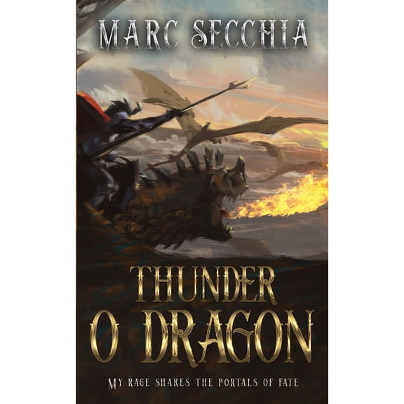 Thunder o Dragon (Paperback) by Marc Secchia