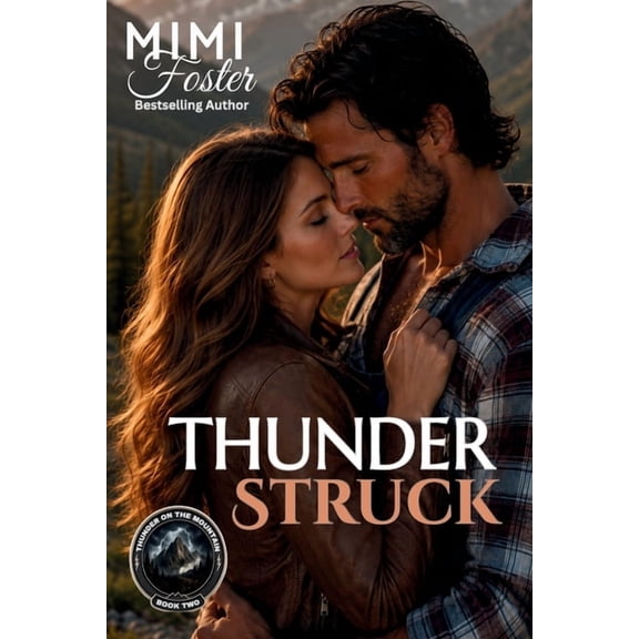 Thunder on the Mountain Thunder Struck, Book 2, (Paperback)