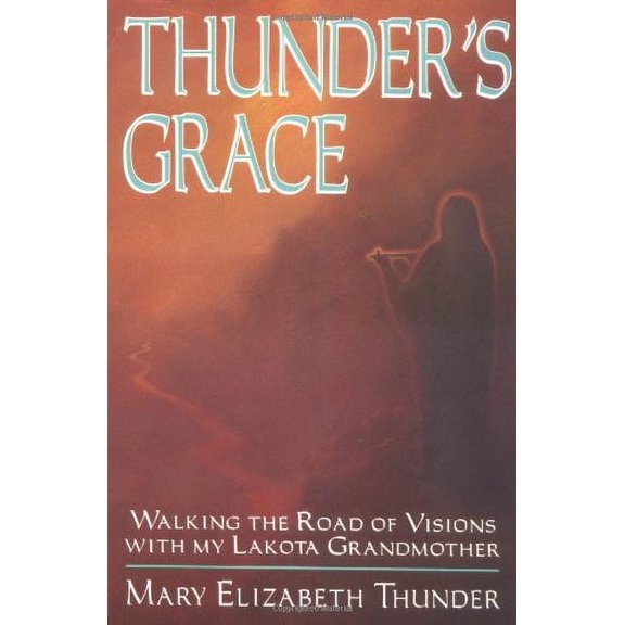 Pre-Owned Thunder's Grace (Paperback) 0882681664 9780882681665