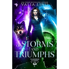 Thunderbird Academy Of Storms and Triumphs, Book 3, (Paperback)