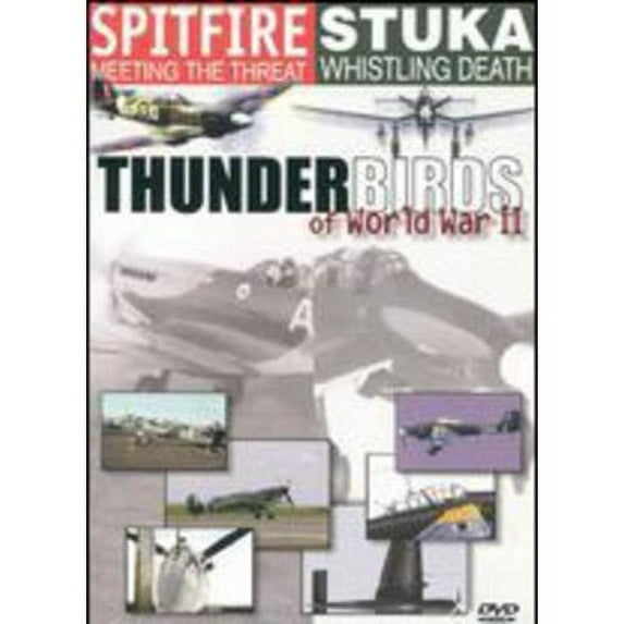 Thunderbirds Of World War II: Stuka/Spitfire (Full Frame)