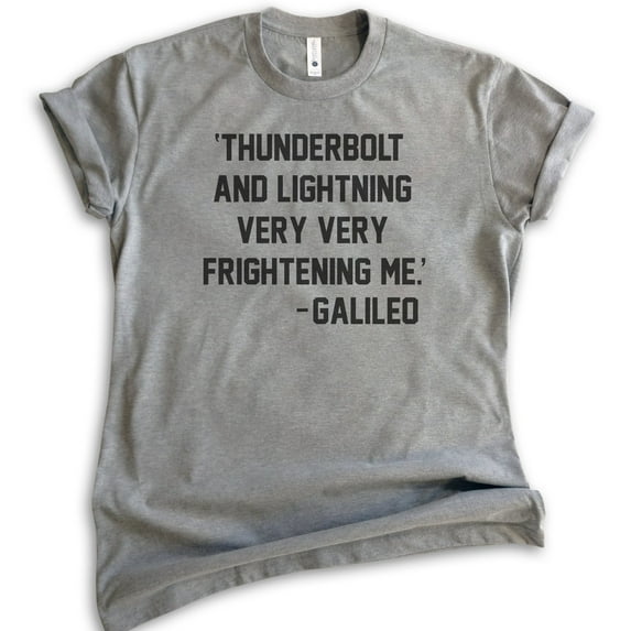 Thunderbolt And Lightning Very Very Frightening Me - Galileo Shirt, Unisex Women's Men's Shirt Rock Lyric T, Dark Heather Gray, X-Large