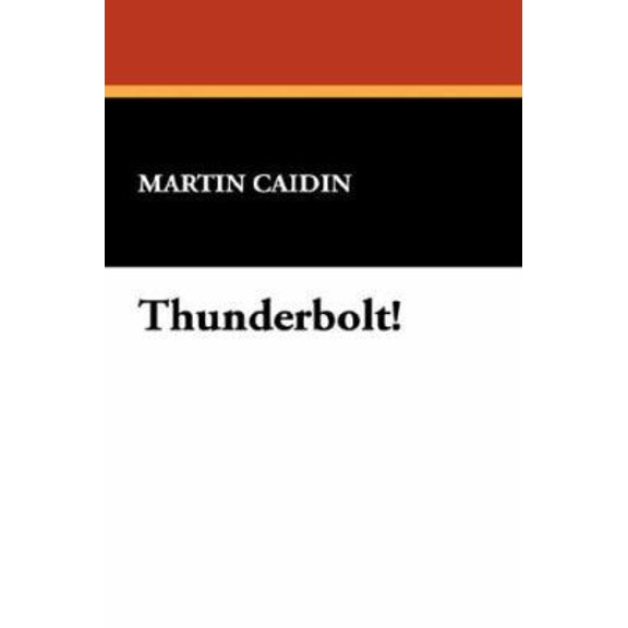 Pre-Owned Thunderbolt! (Hardcover) 1434484114 9781434484116